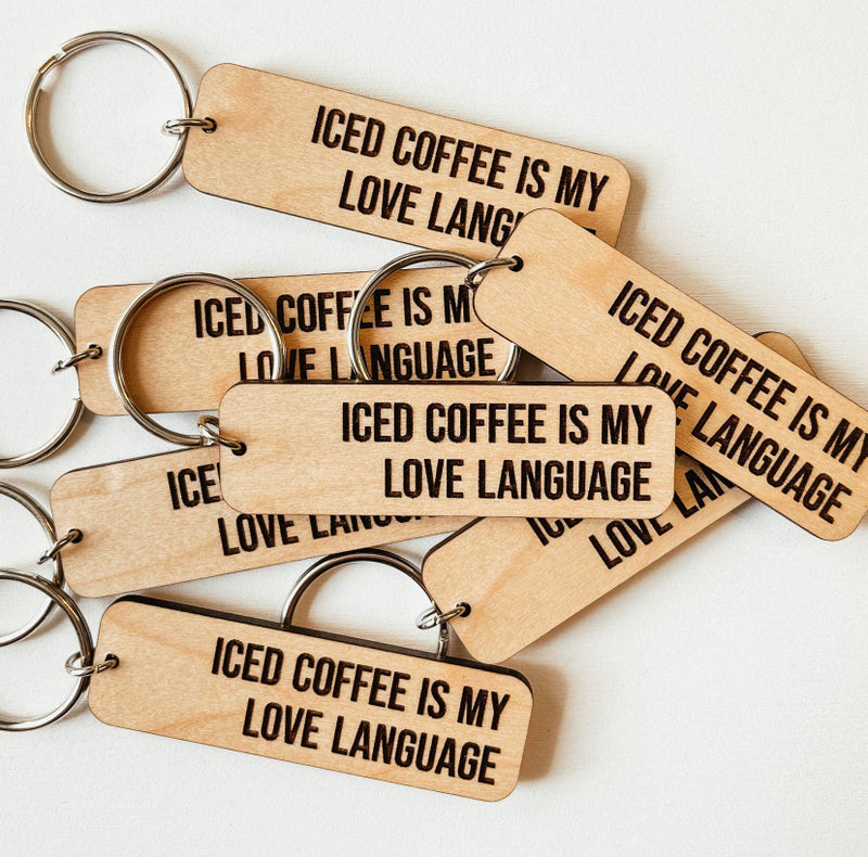 Iced Coffee is my love language Keychain (1Pc)